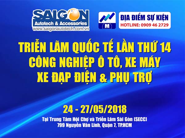 Triển lãm Quốc tế Công nghệ ô tô, xe máy, xe đạp diện và Phụ trợ 2018